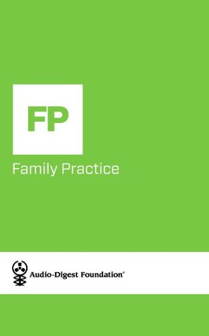 Full Download Family Practice: Sex Trafficking of US Citizens (Audio-Digest Foundation Family Practice Continuing Medical Education (CME). Volume 63, Issue 20) - Audio Digest file in ePub
