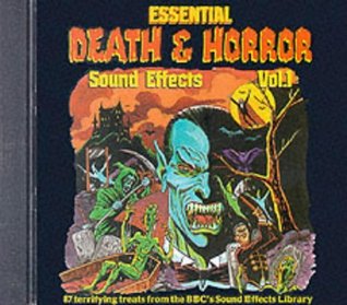 Full Download Essential Death and Horror Sound Effects: Vol 1 (Radio Collection) - Essential Death/Horror Sound Effects file in PDF