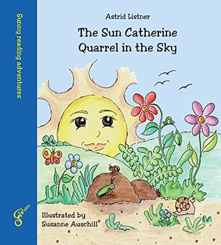 Read The Sun Catherine - Quarrel in the Sky (Sunny reading adventures Book 1) - Astrid Listner | PDF