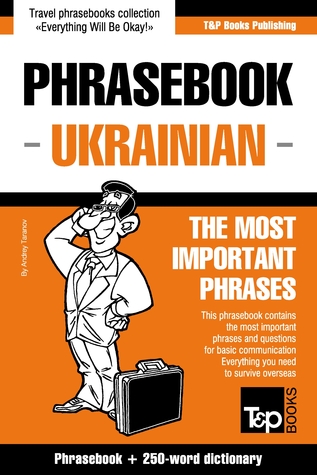 Full Download English-Ukrainian phrasebook and 250-word mini dictionary - Andrey Taranov | ePub