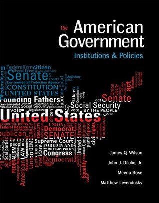 Read American Government: Institutions and Policies (I Vote for MindTap) - James Q. Wilson file in ePub