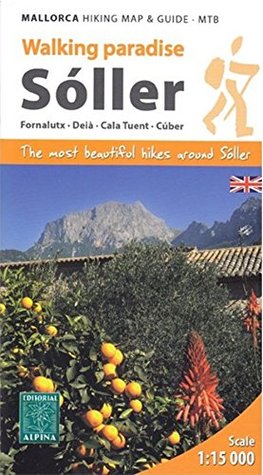 Full Download Soller - Mallorca hiking map & guide - MTB 1/15 - Alpina Editorial SL file in ePub