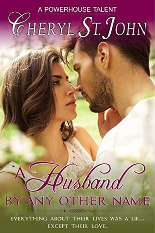 Read Online A Husband By Any Other Name (Men: Made in America II #27) - Cheryl St. John | ePub