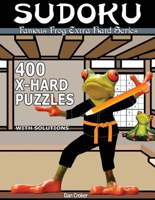 Read Famous Frog Sudoku 400 Extra Hard Puzzles With Solutions: An Extra Hard Series Book - Dan Croker | ePub