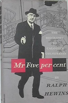 Download Mr. Five Per Cent; the biography of Calouste Gulbenkian - Ralph Hewins | ePub