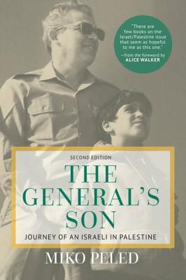 Download The General's Son: Journey of an Israeli in Palestine - Miko Peled | PDF