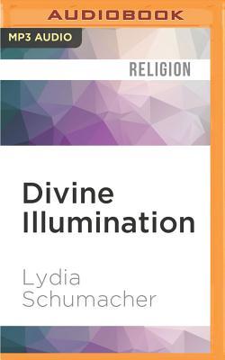 Read Divine Illumination: The History and Future of Augustine's Theory of Knowledge - Lydia Schumacher file in ePub