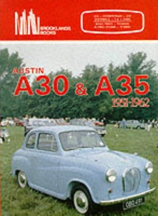 Full Download Austin A30 and A35, 1951-62 (Brooklands Books Road Tests Series) - R. M. Clarke | PDF