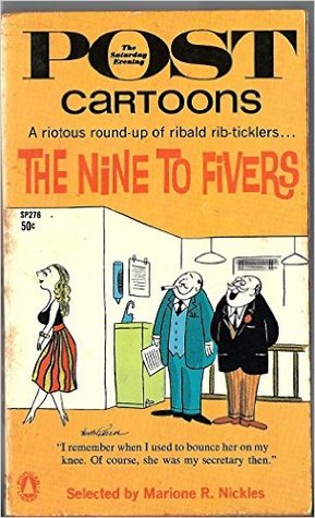 Download The Saturday Evening Post Cartoons: The Nine to Fivers - Marione R. Nickles file in PDF