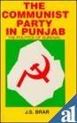 Read Online Communist Party in Punjab: The Politics of Survival - J. S. Brar file in PDF