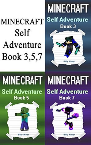 Full Download Minecraft: Self Adventures Choose Your Own Minecraft Story 3 in 1 Book - Billy Miner | ePub