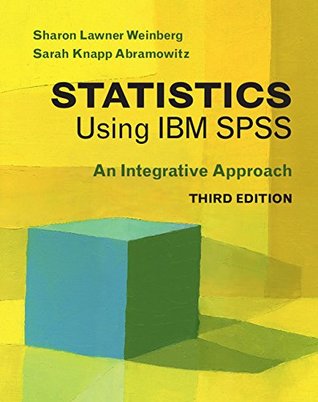 Read Statistics Using IBM SPSS: An Integrative Approach - Sharon Lawner Weinberg file in ePub