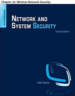 Read Online Network and System Security: Chapter 10. Wireless Network Security - Chunming Rong | ePub