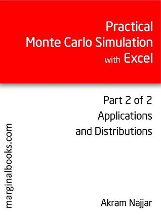 Read Practical Monte Carlo Simulation with Excel Part 2: Applications and Distributions - Akram Najjar file in ePub