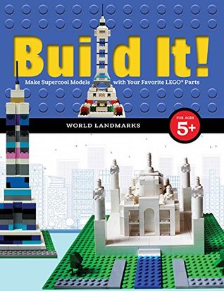 Read Build It! World Landmarks: Make Supercool Models with your Favorite Lego Parts (Brick Books) - Jennifer Kemmeter file in PDF