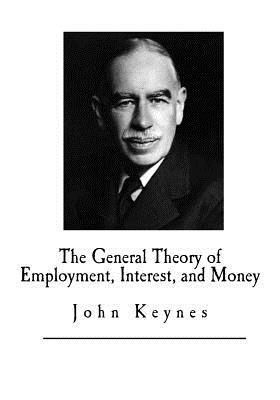 Full Download The General Theory of Employment, Interest, and Money - John Maynard Keynes | ePub