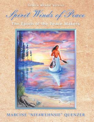 Download Spirit Winds of Peace: The Epoch of the Peacemakers: The Epoch of the Peace Makers - MS Marcine D Quenzer file in ePub