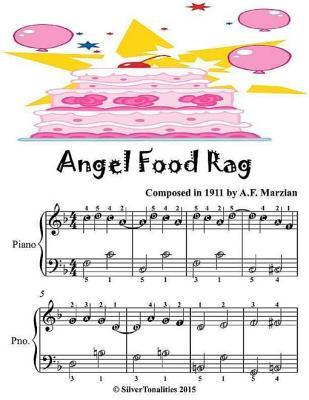 Read Online Angel Food Rag - Easiest Piano Sheet Music Junior Edition - Silver Tonalities | ePub