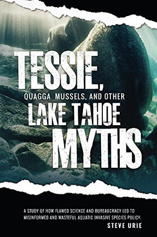 Download Tessie, Quagga Mussels, and Other Lake Tahoe Myths - Steve Urie | ePub