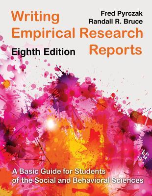 Download Writing Empirical Research Reports: A Basic Guide for Students of the Social and Behavioral Sciences - Fred Pyrczak | PDF