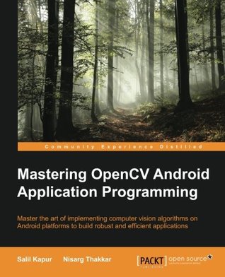 Read Mastering OpenCV Android Application Programming - Salil Kapur file in PDF