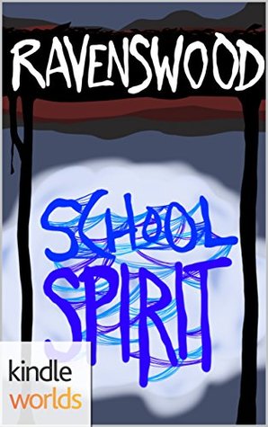 Read Online Ravenswood: School Spirit (Kindle Worlds Short Story) - Charlie Purcell | PDF