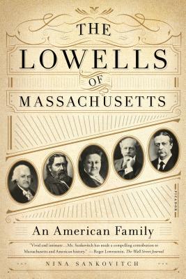 Read The Lowells of Massachusetts: An American Family - Nina Sankovitch file in PDF