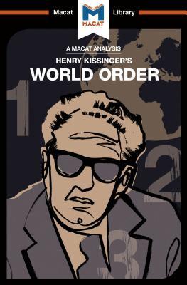 Read World Order: Reflections on the Character of Nations and the Course of History: Reflections on the Character of Nations and the Course of History - Bryan Gibson | PDF