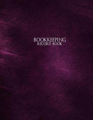 Full Download Bookkeeping Record Book: Columnar Ruled Ledger, 4 Columns, 8.5x11 Inches, 120 Pages - Belnat Pro file in PDF