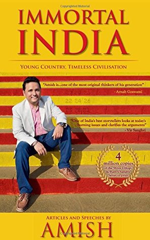 Read Online Immortal India: Articles and Speeches by Amish - Amish Tripathi file in PDF