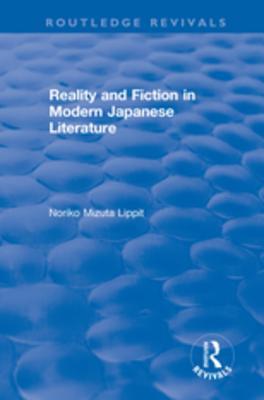 Full Download Reality and Fiction in Modern Japanese Literature - Noriko Mizuta Lippit file in PDF