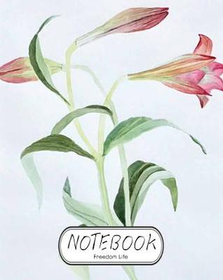 Full Download Notebook: Watercolor Lily: Notebook Journal Diary, 120 Lined Pages, 8 X 10 -  file in ePub