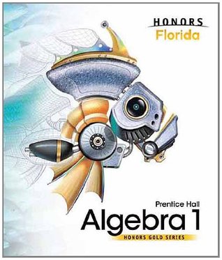 Read Online Algebra 1 Honors Gold Series, Florida Edition SE - Charles et al. file in ePub