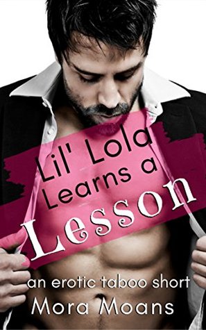Full Download Lil' Lola Learns a Lesson (Brats of the House: Lola Book 2) - Mora Moans file in ePub