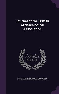 Read Journal of the British Archaeological Association - British Archaeological Association file in PDF