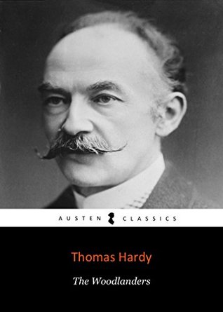 Download THE WOODLANDERS by Thomas Hardy author of Tess of the d’Urbervilles, Far From the Madding Crowd, Jude the Obscure, The Mayor of Casterbridge, The Well-Beloved (Annotated) - Thomas Hardy file in ePub