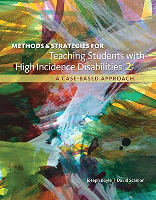 Read Methods and Strategies for Teaching Students with High Incidence Disabilities - Joseph Boyle file in PDF