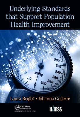 Download Underlying Standards That Support Population Health Improvement - Laura Bright | ePub