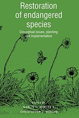 Read Restoration of Endangered Species: Conceptual Issues, Planning and Implementation - Marlin L. Bowles | ePub