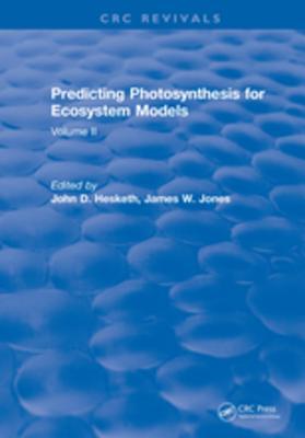 Download Predicting Photosynthesis for Ecosystem Models: Volume II - John D Hesketh | ePub