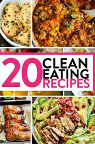 Full Download The Great Clean Eat Recipes: Clean Eating Cookbook: How to Clean Eating: Clean Eating Recipes Clean Eating Diet, Healthy Recipes, For Living Wellness and Weigh loss, Eat Clean Diet Book Great-Tasting - Jeffery Nicson | PDF