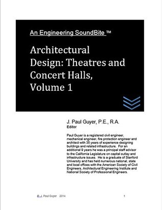 Full Download Architectural Design: Theatres and Concert Halls, Volume 1 (Engineering SoundBites) - J. Paul Guyer | PDF