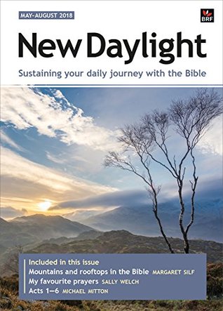 Download New Daylight May–August 2018: Sustaining your daily journey with the Bible - Sally Welch file in ePub