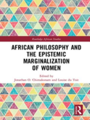 Read Online African Philosophy and the Epistemic Marginalization of Women - Jonathan O Chimakonam | PDF