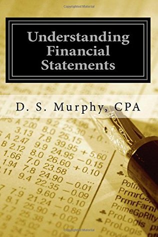 Full Download Understanding Financial Statements: A Manger's Guide - David S. Murphy CPA file in PDF