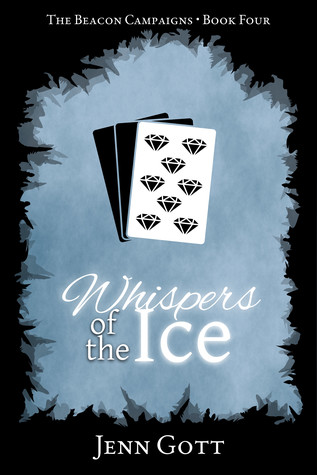 Download Whispers of the Ice (The Beacon Campaigns, #4) - Jenn Gott file in PDF