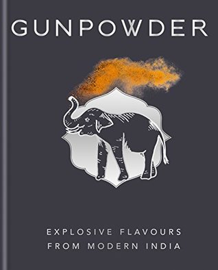 Download Gunpowder: Explosive flavours from modern India - Devina Seth | ePub