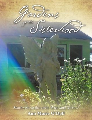 Read Gardens of the Sisterhood: Create Your Own Mystical Garden - Ann Marie O'Dell file in ePub