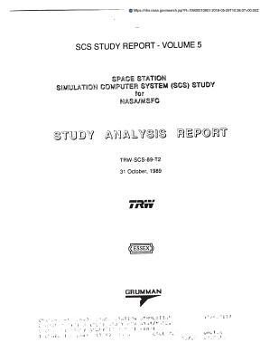 Download Space Station Simulation Computer System (Scs) Study for Nasa/Msfc. Volume 5: Study Analysis Report - National Aeronautics and Space Administration | PDF