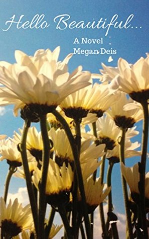 Read Hello Beautiful: Will she ever escape her disordered thoughts? - Megan Deis file in PDF